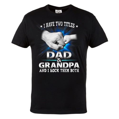 KOSZULKA PREZENT NA DZIEŃ OJCA TATA I DZIADEK  I HAVE TWO TITLES 1