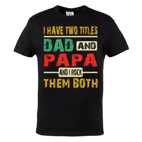 KOSZULKA PREZENT NA DZIEŃ OJCA TATA I DZIADEK  I HAVE TWO TITLES 1