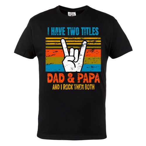 KOSZULKA PREZENT NA DZIEŃ OJCA TATA I DZIADEK  I HAVE TWO TITLES 1