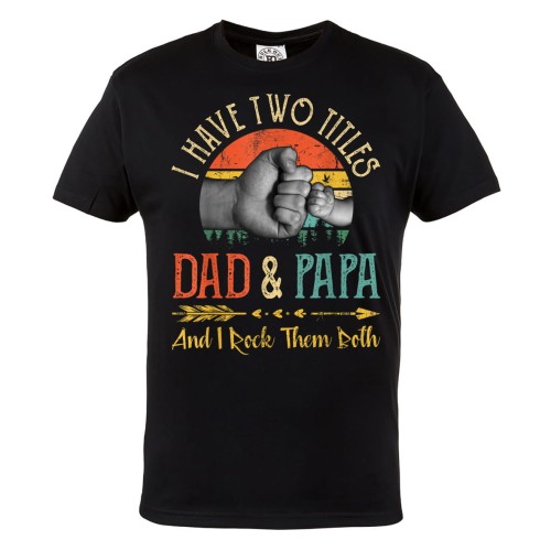 KOSZULKA PREZENT NA DZIEŃ OJCA TATA I DZIADEK  I HAVE TWO TITLES 1