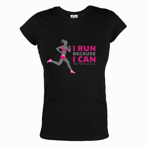 KOSZULKA DAMSKA I RUN BECAUSE I CAN AND I WILL NEVER STOP