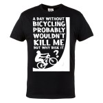 KOSZULKA NA ROWER DLA ROWERZYSTY A DAY WITHOUT BICYCLING