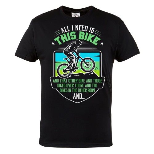 KOSZULKA NA ROWER DLA ROWERZYSTY ALL I NEED IS THIS BIKE... 1