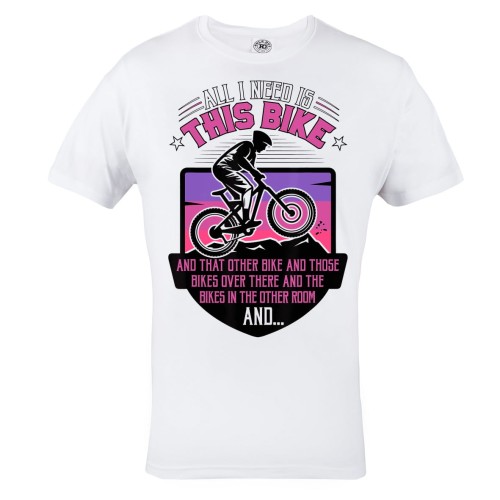 KOSZULKA NA ROWER DLA ROWERZYSTY ALL I NEED IS THIS BIKE...