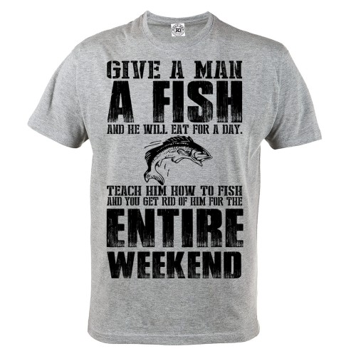 KOSZULKA GIVE A MAN A FISH AND HE WILL EAT FOR A DAY 4