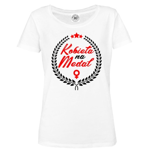 DAMSKA KOSZULKA NA DZIEŃ KOBIET KOBIETA NA MEDAL 1