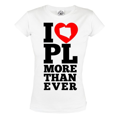 KOSZULKA DAMSKA POLSKA DLA KIBICA I LOVE POLAND KOCHAM POLSKĘ 1