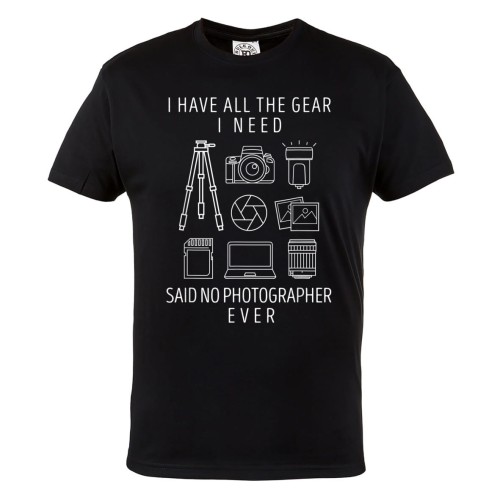 KOSZULKA DLA FOTOGRAFA FOTOGRAFIA APARAT FOTOGRAFICZNY SPRZĘT I HAVE ALL THE GEAR I NEED 1
