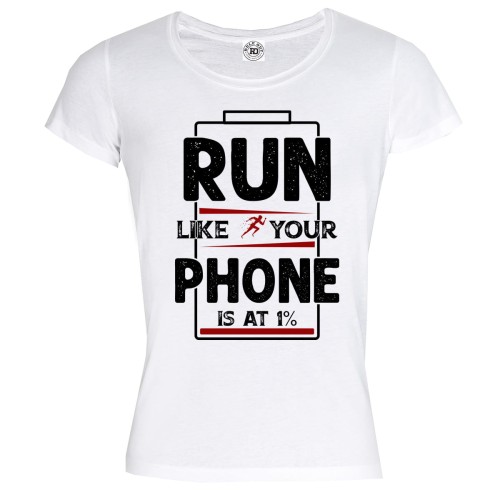 KOSZULKA DAMSKA BIEGANIE SPORT RUN LIKE YOUR PHONE IS AT 1% 1