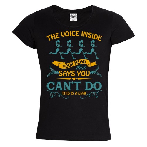 KOSZULKA DAMSKA BIEGANIE SPORT THE VOICE INSIDE YOUR HEAD THAT SAYS YOU CAN'T DO IS A LIAR 1