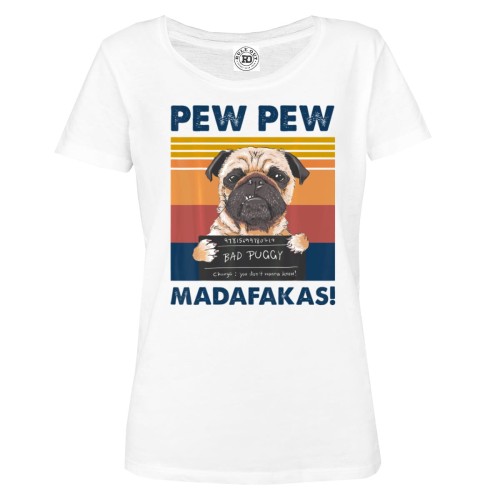 KOSZULKA DAMSKA Z PSEM MOPSIK MOPS ARESZTOWANY BAD PUGGY PEW PEW MADAFAKAS  1