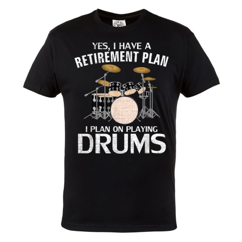 KOSZULKA MĘSKA MUZYCZNA DLA PERKUSISTY PERKUSJA DRUMS YES, I HAVE A RETIREMENT PLAN 1