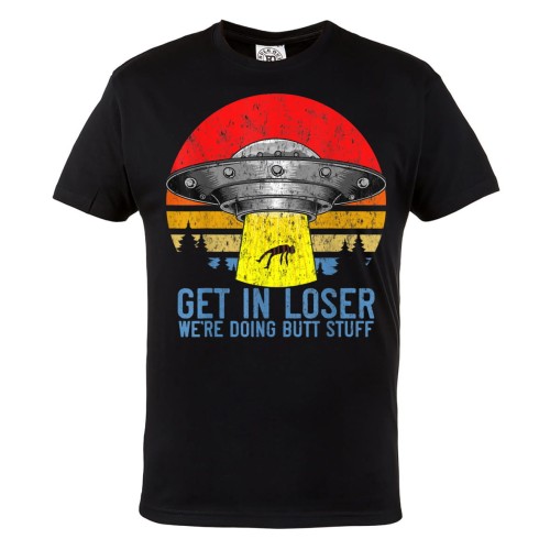 KOSZULKA MĘSKA UFO STATEK KOSMICZNY OBCY ALIEN GET IN LOSER WE'RE DOING BUTT STUFF 1