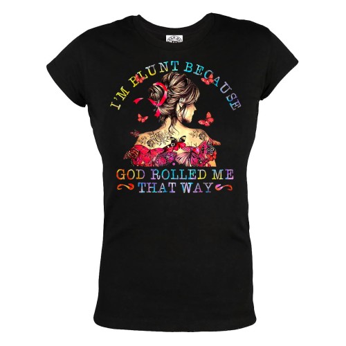 KOSZULKA DAMSKA DLA WIELBICIELKI TATUAŻY DZIEWCZYNA Z TATUAŻAMI TATTOO GIRL I'M BLUNT BECAUSE GOD ROLLED ME THAT WAY 1
