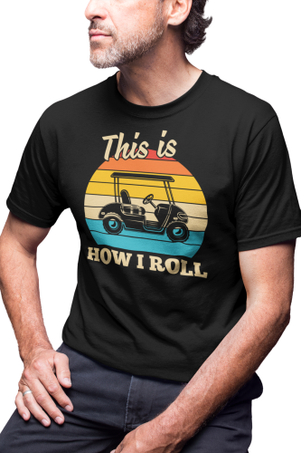KOSZULKA MĘSKA NA GOLFA GOLFISTA KRÓL GOLFA WÓZEK GOLFOWY THIS IS HOW I ROLL 