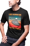 KOSZULKA MĘSKA GRA BADMINTON DO BADMINTONA SPORT I LIKE BADMINTON AND MAYBE 3 PEOPLE