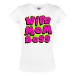 KOSZULKA DAMSKA PREZENT NA DZIEŃ MAMY ŻONA MAMA SZEFOWA WIFE MOM BOSS 112