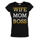 KOSZULKA DAMSKA PREZENT NA DZIEŃ MAMY ŻONA MAMA SZEFOWA WIFE MOM BOSS 118