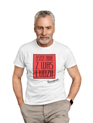KOSZULKA MĘSKA DZIEŃ NAUCZYCIELA BELFER JESZCZE ZROBIĘ Z WAS LUDZI - NAUCZYCIEL 