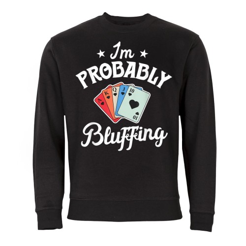 MĘSKA BLUZA POKER GRA KARCIANA BLEF I'M PROBABLY BLUFFING 