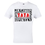 KOSZULKA MĘSKA PREZENT NA DZIEŃ OJCA MEGA TATA JEDYNY BIAŁA
