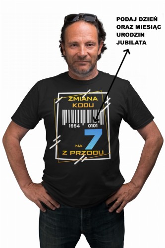 PERSONALIZOWANA KOSZULKA PREZENT NA 70 URODZINY ZMIANA KODU NA 7 Z PRZODU TORBA GRATIS 2