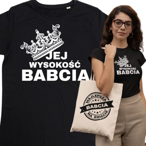 DAMSKA KOSZULKA PREZENT NA DZIEŃ BABCI JEJ WYSOKOŚĆ BABCIA TORBA GRATIS 1