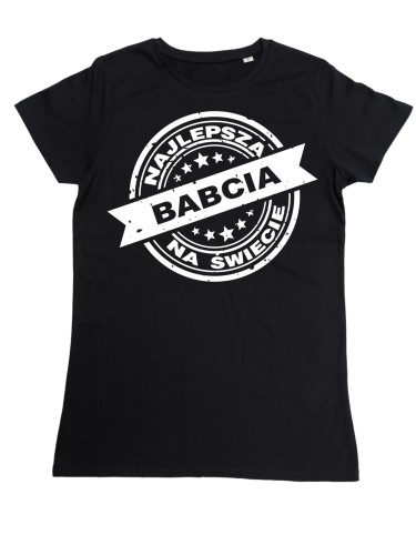 DAMSKA KOSZULKA PREZENT NA DZIEŃ BABCI NAJLEPSZA BABCIA NA ŚWIECIE TORBA GRATIS 2