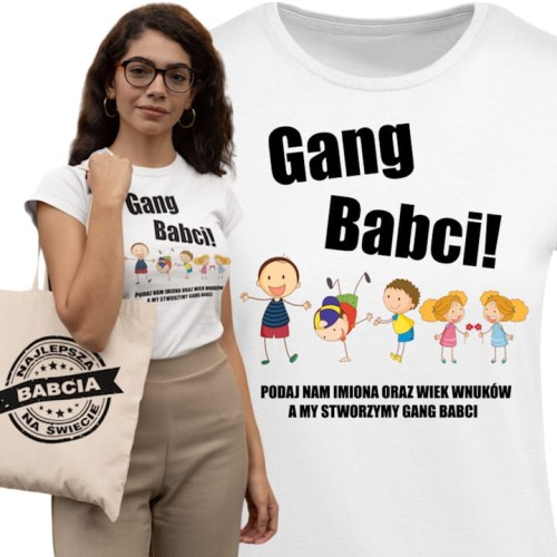 KOSZULKA PERSONALIZOWANA PREZENT NA DZIEŃ BABCI GANG BABCI TORBA GRATIS 1