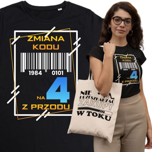 PERSONALIZOWANA DAMSKA KOSZULKA PREZENT NA 40 URODZINY ZMIANA KODU NA 4 Z PRZODU TORBA GRATIS 1