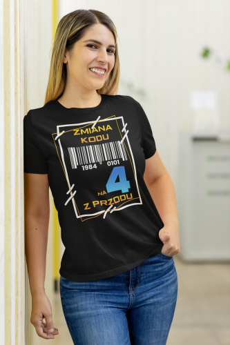 PERSONALIZOWANA DAMSKA KOSZULKA PREZENT NA 40 URODZINY ZMIANA KODU NA 4 Z PRZODU TORBA GRATIS 4
