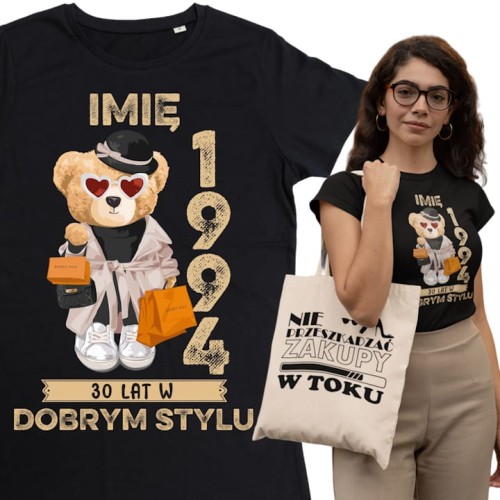 PERSONALIZOWANA DAMSKA KOSZULKA PREZENT NA 30 URODZINY 1994 STYLOWY MIŚ PODAJ IMIĘ TORBA GRATIS 1