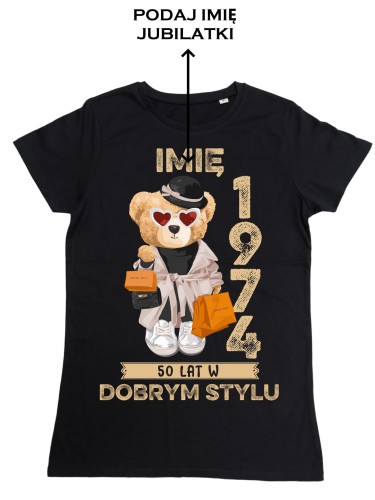PERSONALIZOWANA DAMSKA KOSZULKA PREZENT NA 50 URODZINY 1974 STYLOWY MIŚ PODAJ IMIĘ TORBA GRATIS 2