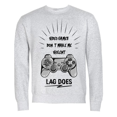 MĘSKA BLUZA DLA GRACZA GAMINGOWA VIDEO GAMES DON'T MAKE ME VIOLENT LAG DOES 1
