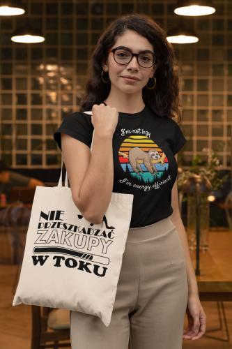 KOSZULKA DAMSKA PREZENT NA DZIEŃ KOBIET I'M NOT LAZY I'M ENERGY EFFICIENT TORBA GRATIS 8