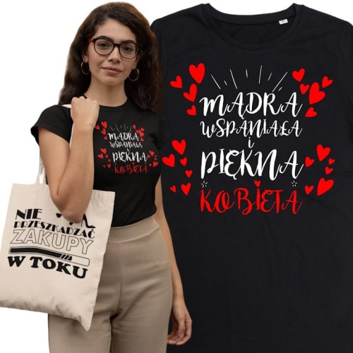 KOSZULKA DAMSKA PREZENT NA DZIEŃ KOBIET MĄDRA WSPANIAŁA I PIĘKNA KOBIETA TORBA GRATIS 1