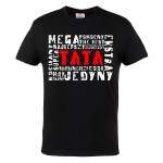 KOSZULKA MĘSKA PREZENT NA DZIEŃ OJCA MEGA TATA JEDYNY CZARNA