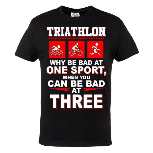 TRIATHLON KOSZULKA MĘSKA TRIATHLON ONE SPORT CAN BE BAD AT THREE 
