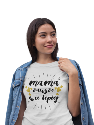 KOSZULKA DAMSKA PREZENT NA DZIEŃ MAMY MAMA ZAWSZE WIE LEPIEJ TORBA GRATIS 5