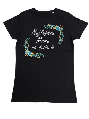 KOSZULKA DAMSKA PREZENT NA DZIEŃ MAMY NAJLEPSZA MAMA NA ŚWIECIE TORBA GRATIS 2