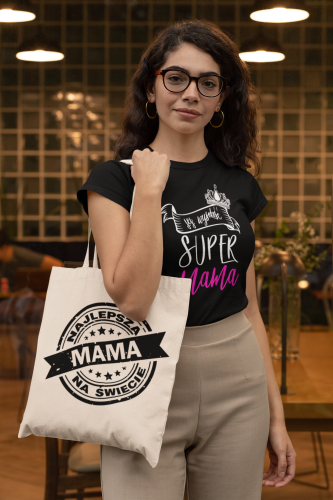 KOSZULKA DAMSKA PREZENT NA DZIEŃ MAMY JEJ WYSOKOŚĆ SUPER MAMA TORBA GRATIS 7