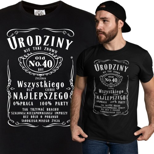MĘSKA KOSZULKA NA 40 PREZENT NA 40 URODZINY WHISKEY NIE TAKI OLD 