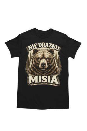 Koszulka męska „Nie Drażnij Misia” – śmieszna koszulka na prezent dla faceta 2