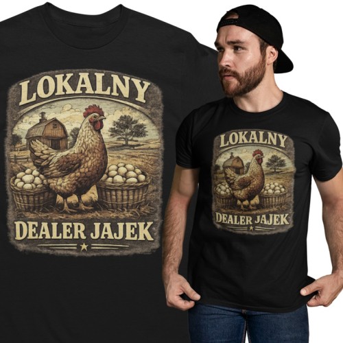 Koszulka męska „Lokalny Dealer Jajek” – śmieszna koszulka dla rolnika na prezent 1