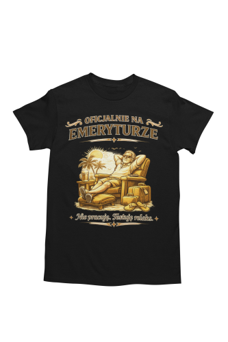 Koszulka męska „Oficjalnie na Emeryturze” – śmieszna koszulka na prezent dla emeryta 2