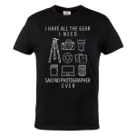 KOSZULKA DLA FOTOGRAFA FOTOGRAFIA APARAT FOTOGRAFICZNY SPRZĘT I HAVE ALL THE GEAR I NEED