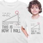 DZIECIĘCA KOSZULKA MATEMATYCZNA THIS IS I ROLL WZÓR NAUKOWY
