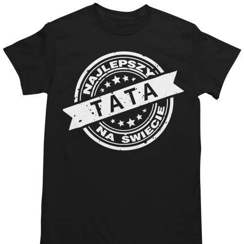 T-shirt dla taty „Najlepszy Tata” – koszulka męska z nadrukiem prezent dla ojca 2