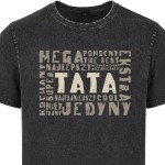 Koszulka Tata Jedyny prezent dla taty na Dzień Ojca acid wash