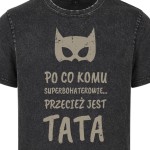 Koszulka Tata superbohater prezent dla taty na Dzień Ojca